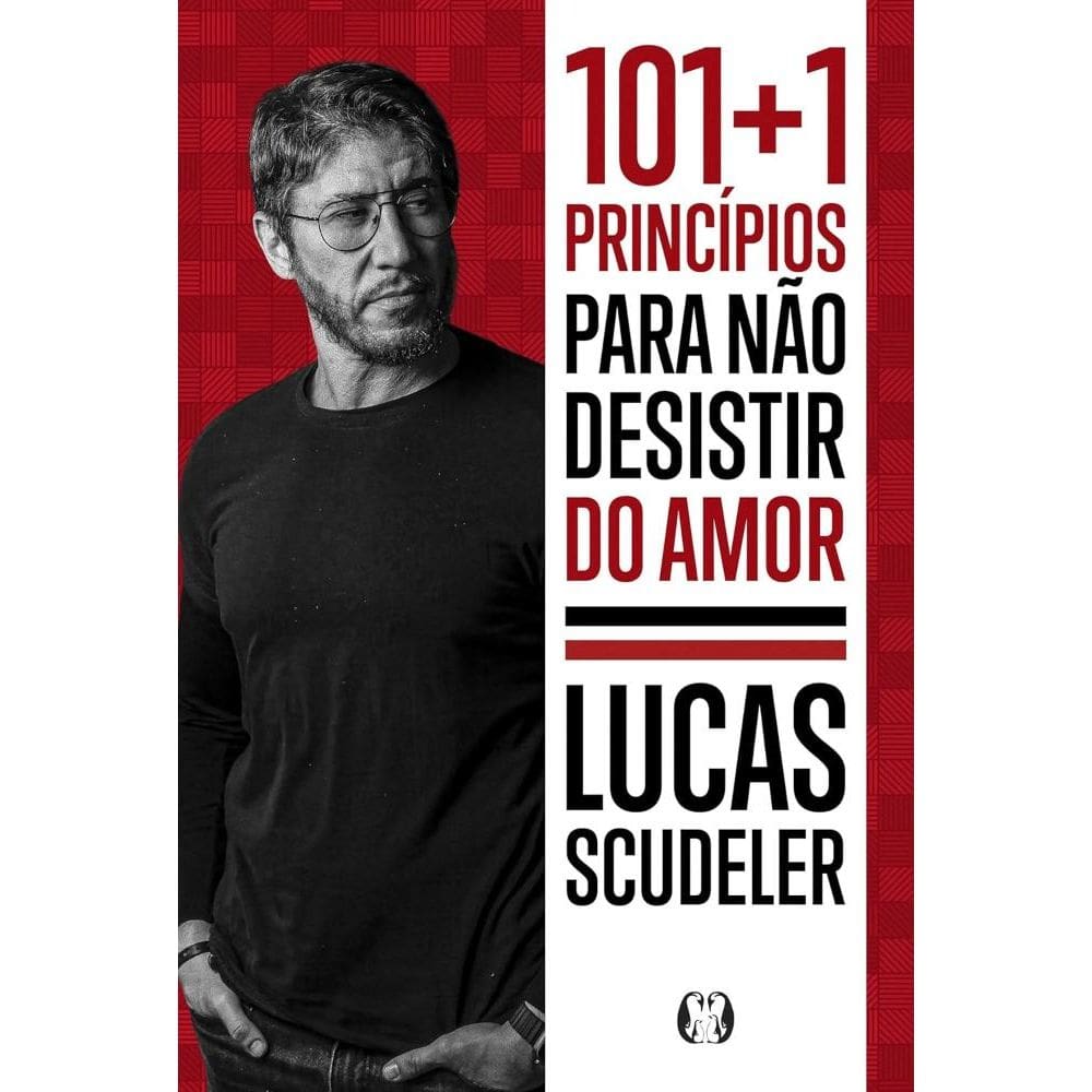101+1 Princípios para não desistir do amor(2111)