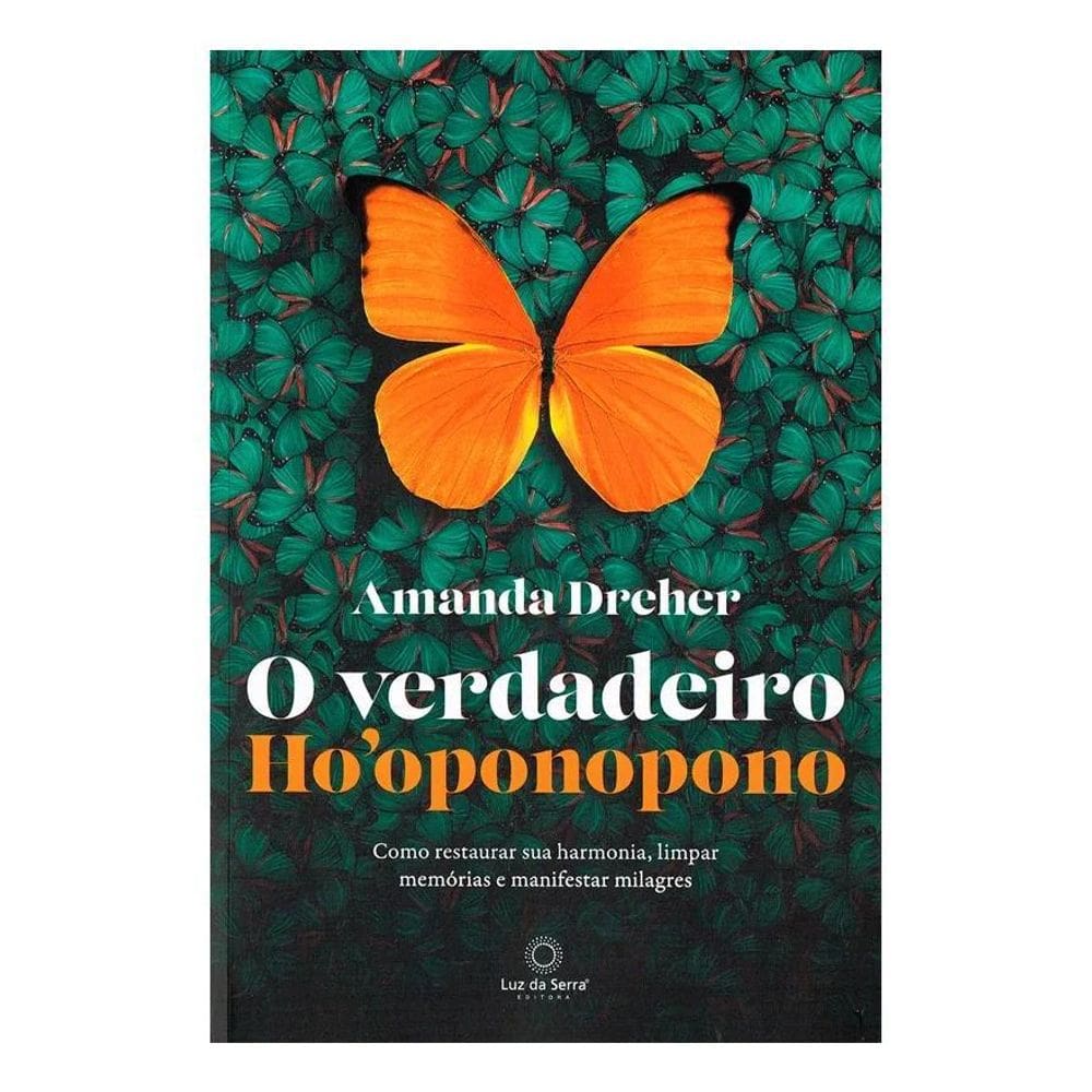 3X O Verdadeiro Ho``Oponopono: Como Restaurar Sua Harmonia,