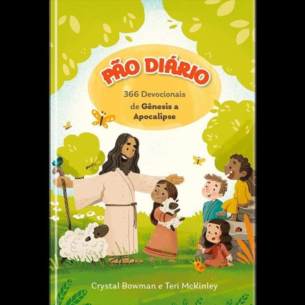 Pão Diário - Devocional Para Crianças - Vol. 1
