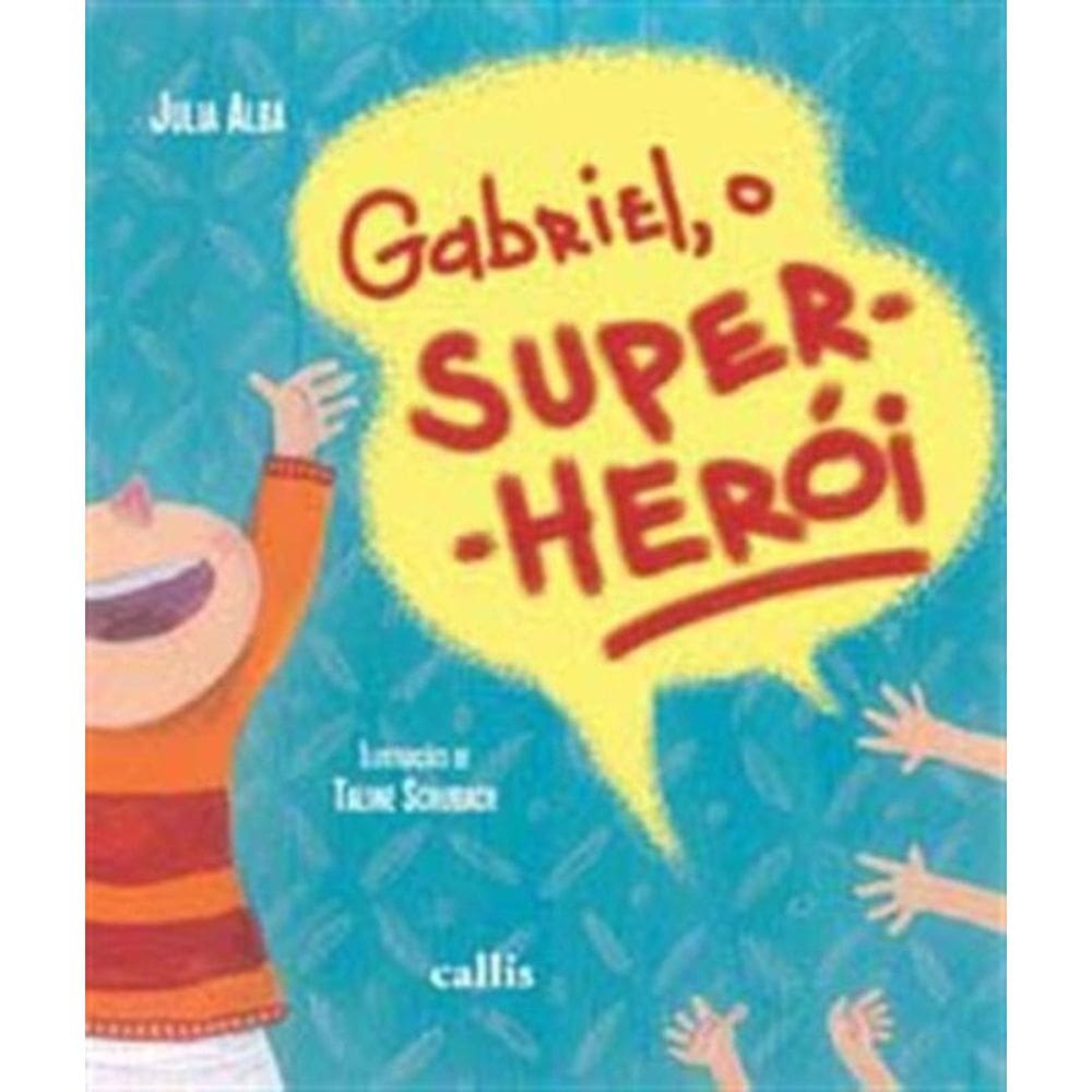 Gabriel, O Super-Heroi