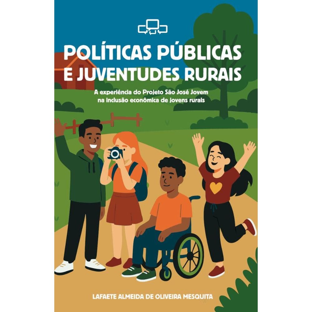 Políticas Públicas e Juventudes Rurais: A experiência do projeto São Jovem na inclusão econômica de jovens rurais