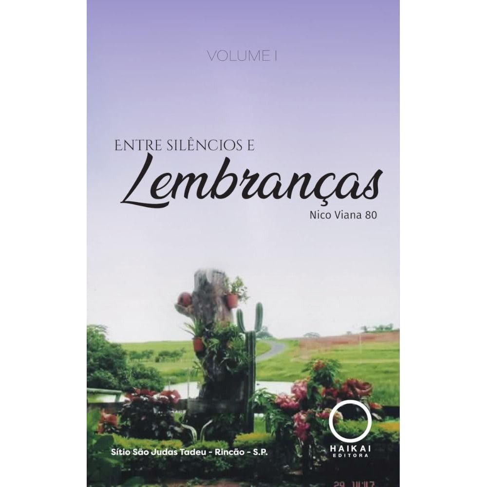 Entre silêncios e lembranças