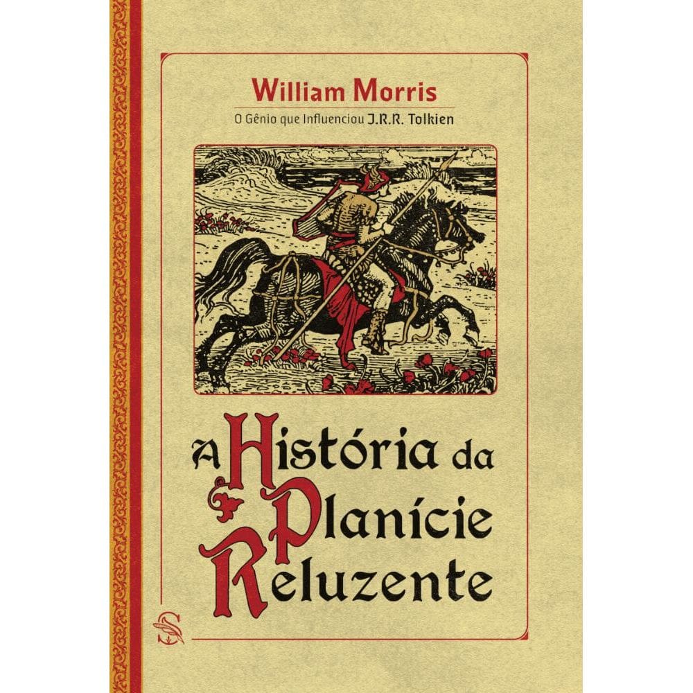 A História Da Planície Reluzente: Também Chamada A Terra Dos Homens Viventes ou o Campo Dos Imortais