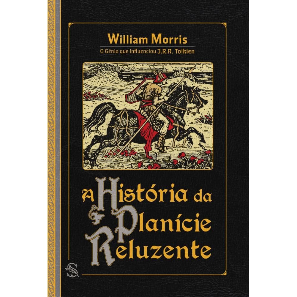 A História Da Planície Reluzente: Também Chamada A Terra Dos Homens Viventes ou o Campo Dos Imortais