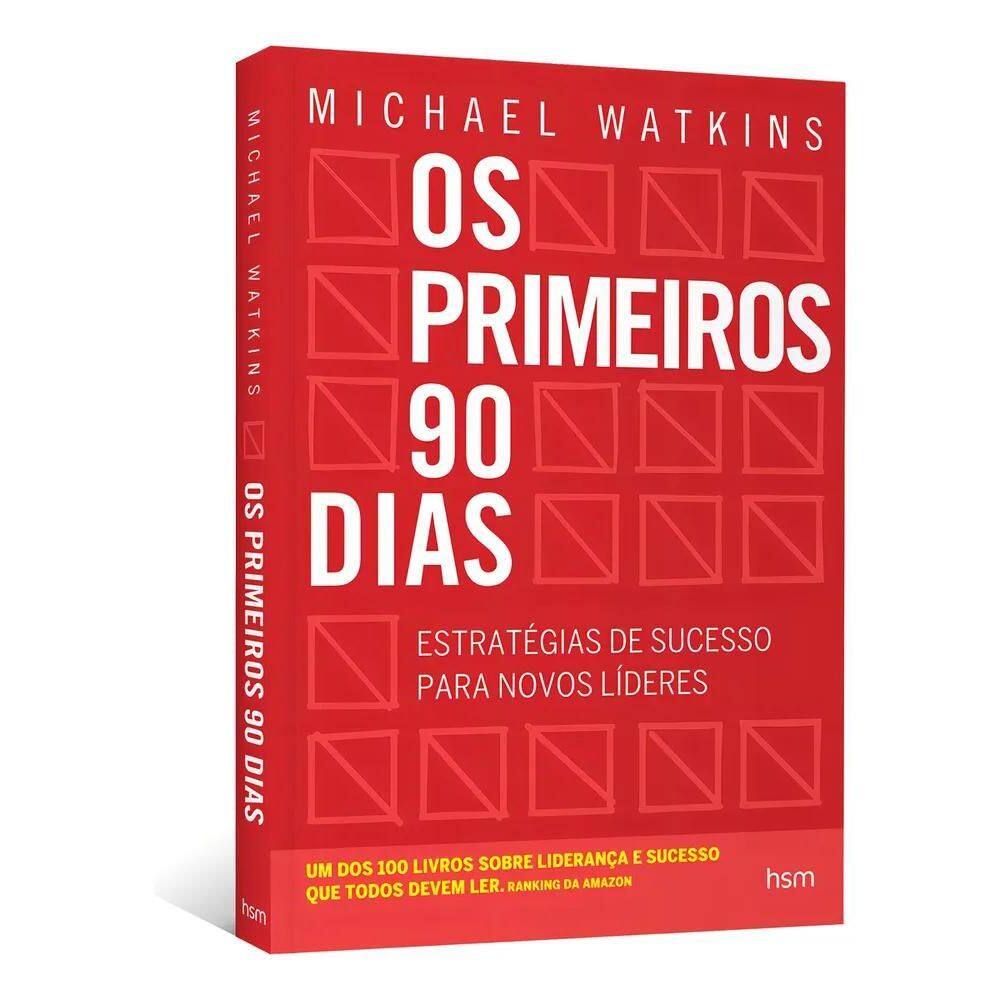 3X Os Primeiros 90 Dias: Estratégias De Sucesso Para Novos L