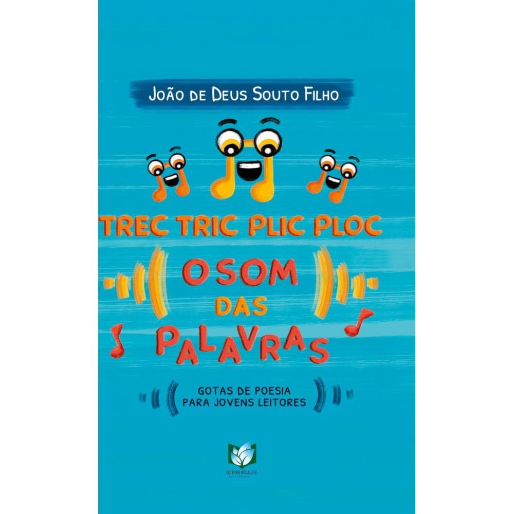 Trec Tric Plic Ploc: O som das palavras