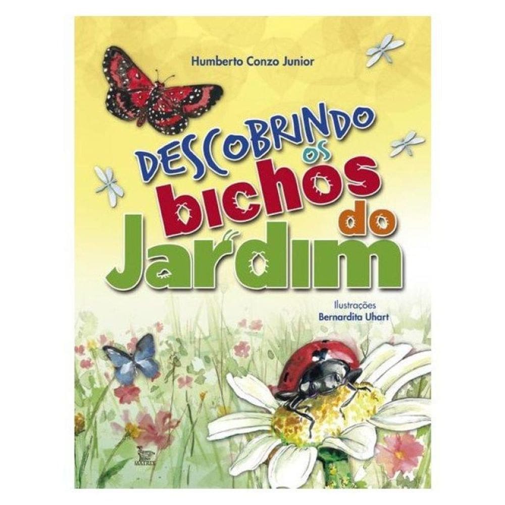 Descobrindo Os Bichos Do Jardim