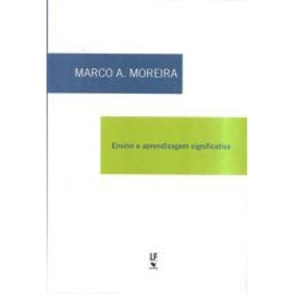 Ensino A Aprendizagem Significativa