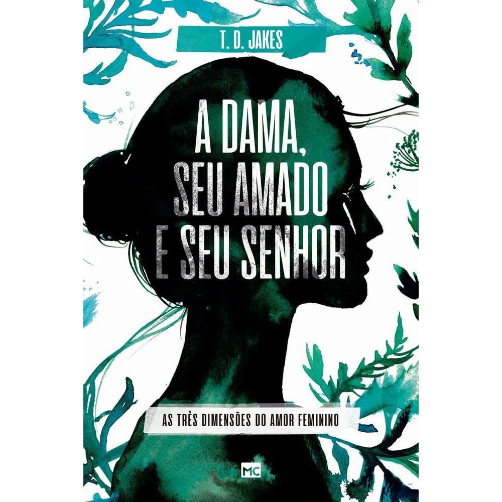 3X A Dama, Seu Amado E Seu Senhor - As Três Dimensões Do Amo