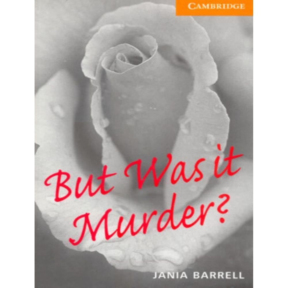 But Was It Murder - Cambridge English Readers 4