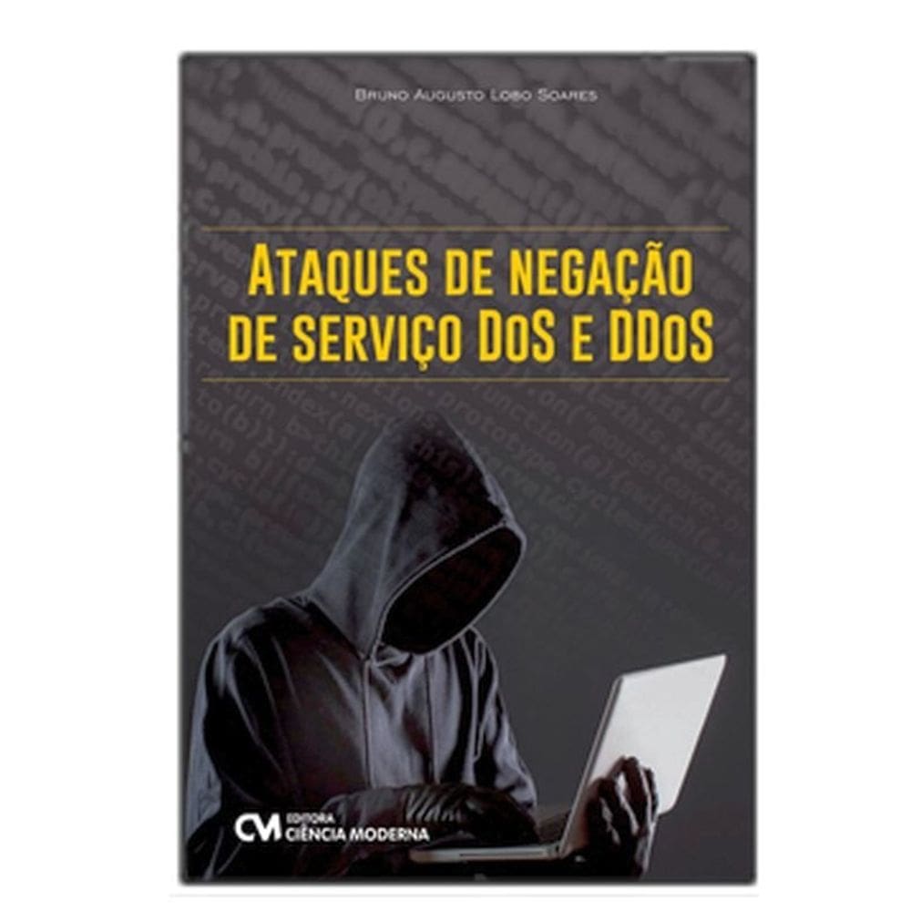 Ataques De Negação De Serviço Dos E Ddos