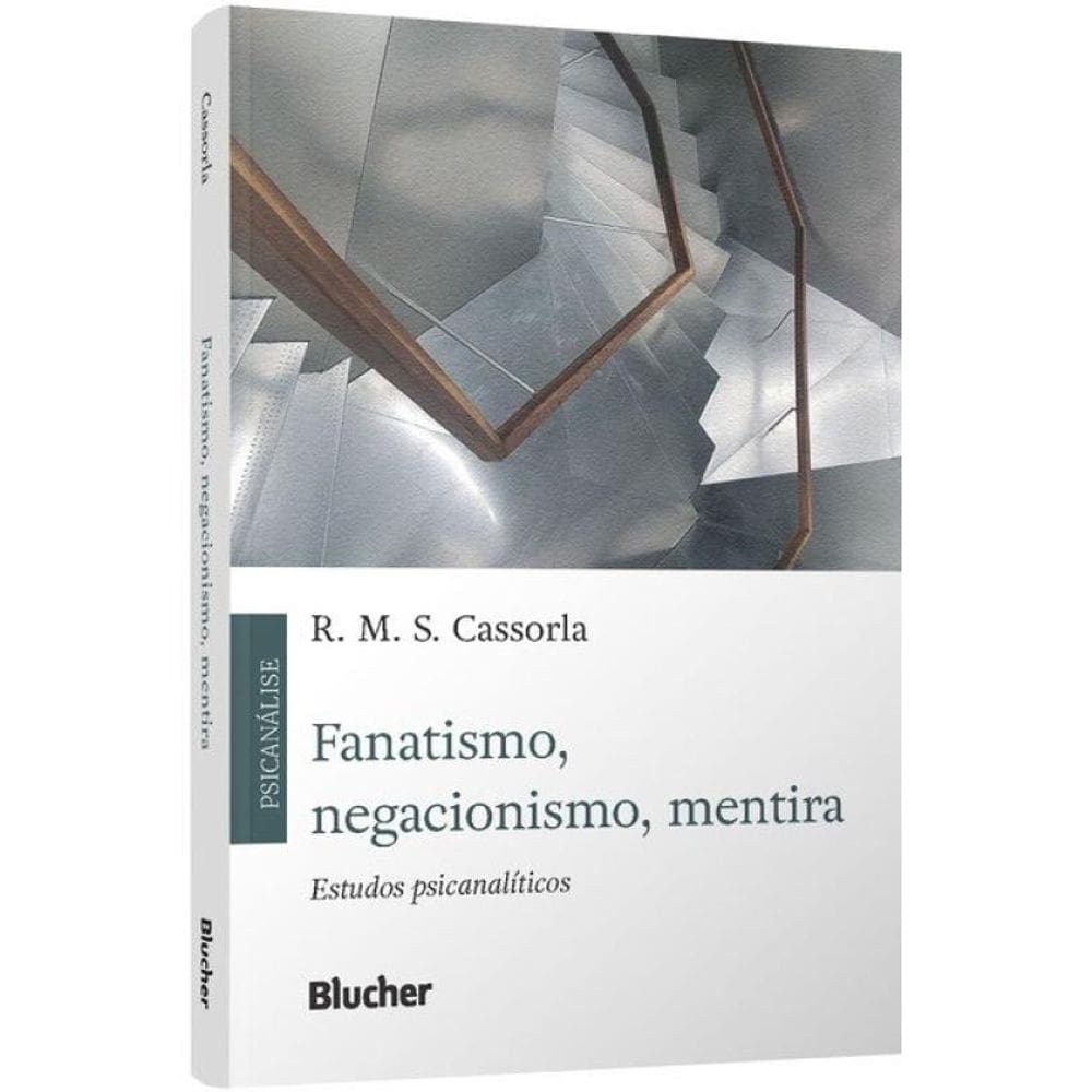 Fanatismo, Negacionismo, Mentira