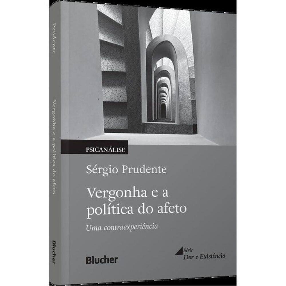 Vergonha E A Política Do Afeto