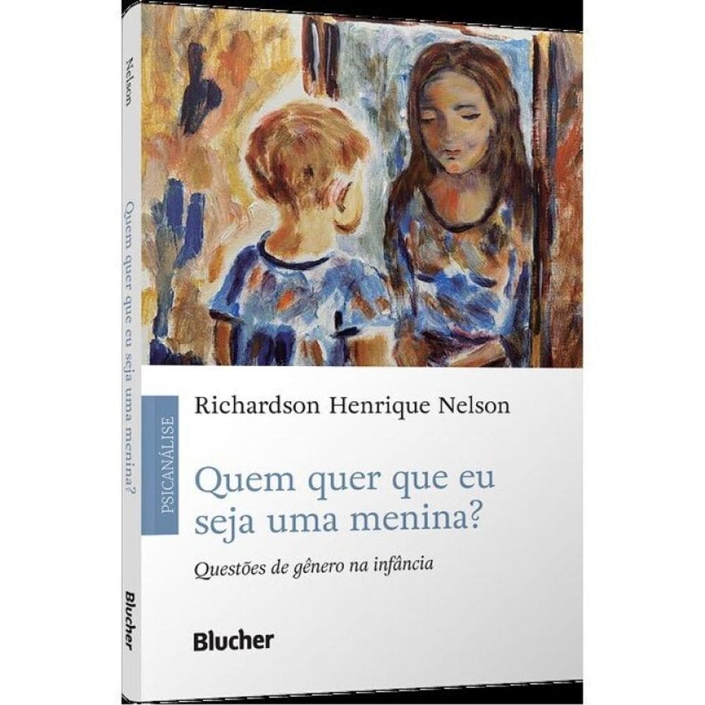 Quem Quer Que Eu Seja Uma Menina?