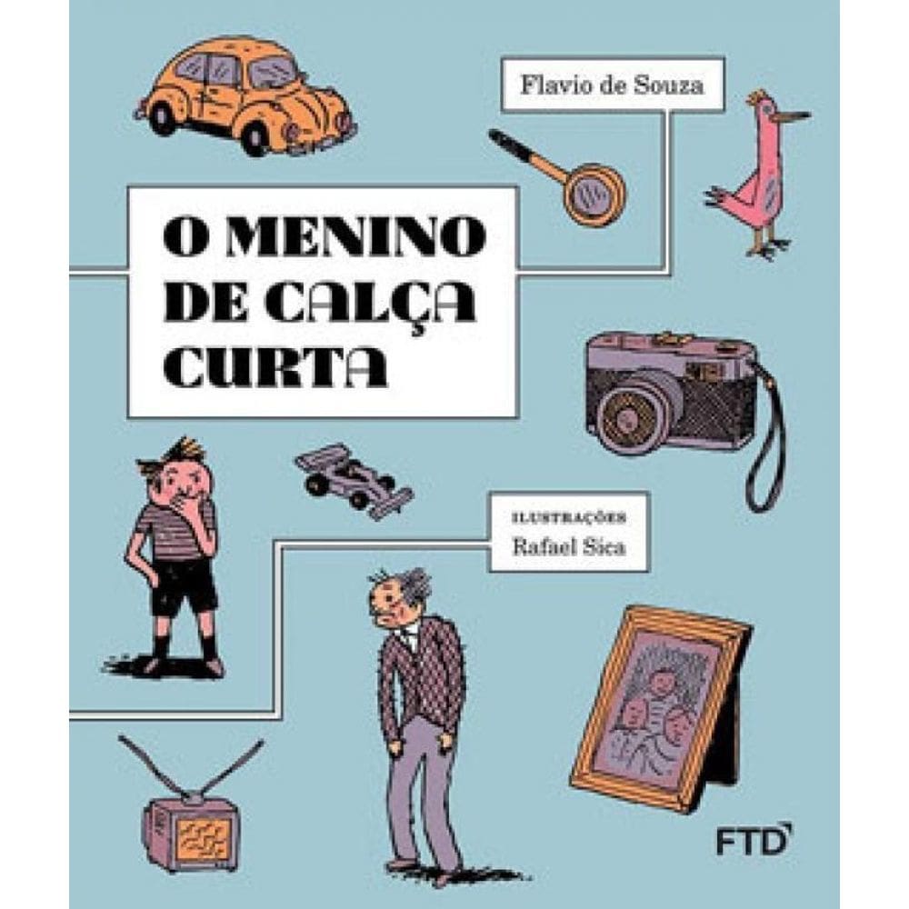 Menino de Calça Curta, O