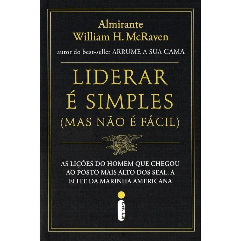 Liderar é Simples (Mas Não é Fácil)