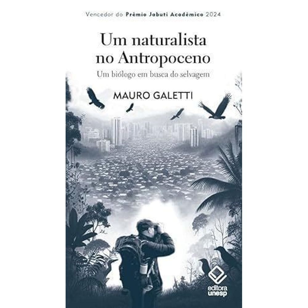Um Naturalista No Antropoceno - 2º Edição