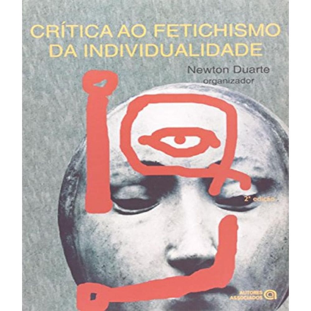 Livro Critica Ao Fetichismo Da Individualidade