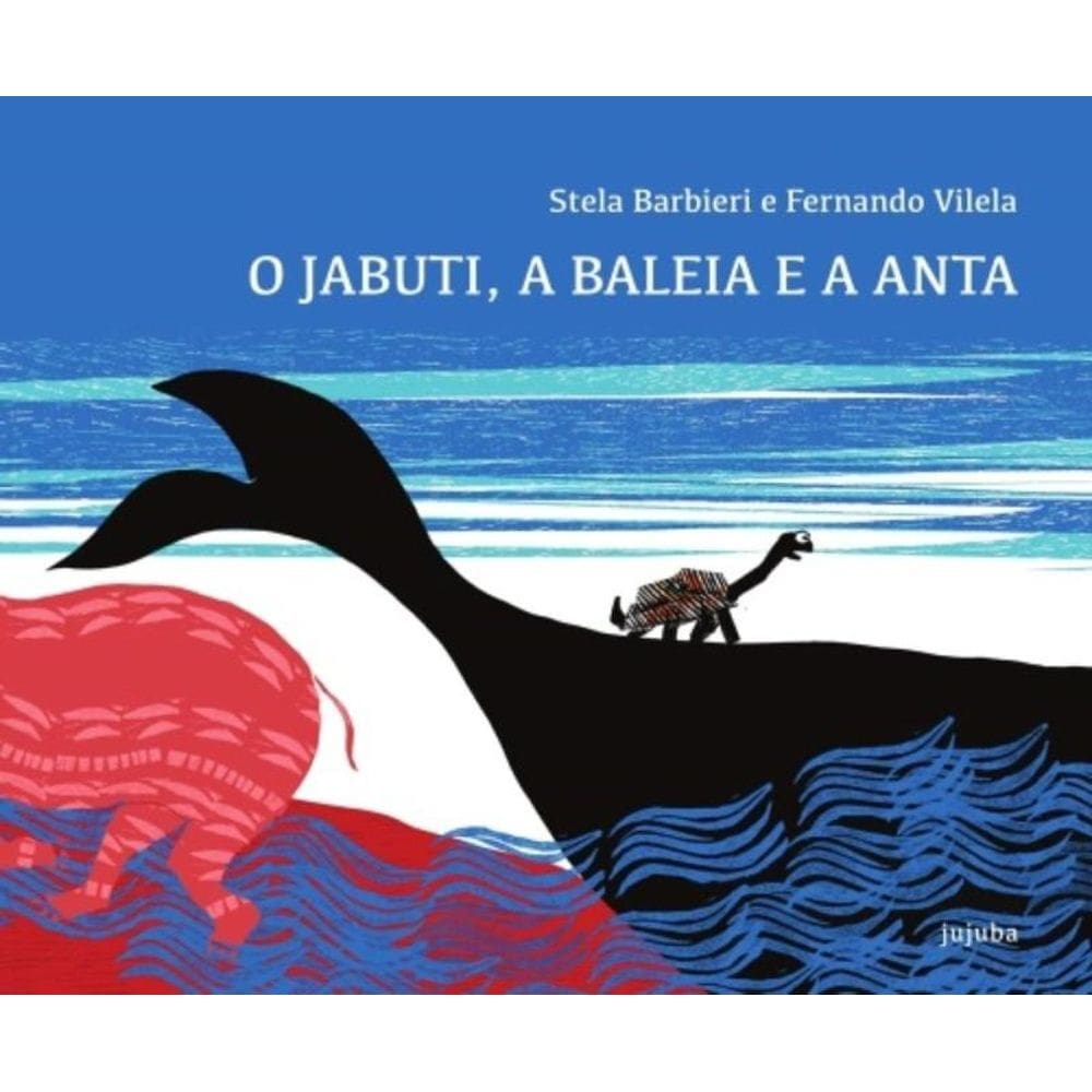 O Jabuti, A Baleia E A Anta