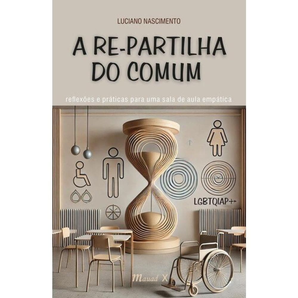A Re-Partilha Do Comum: Reflexões E Práticas Para Uma Sala De Aula Empática