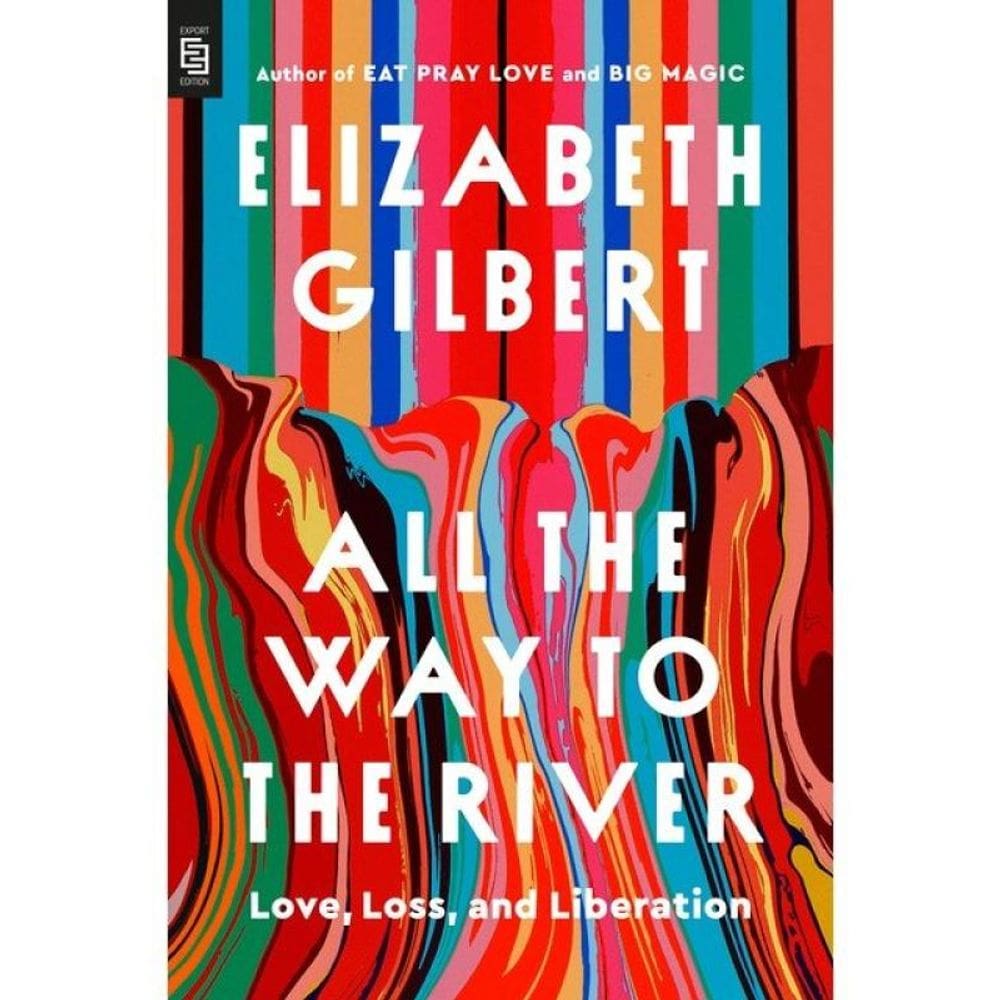 All The Way To The River - Export Edition