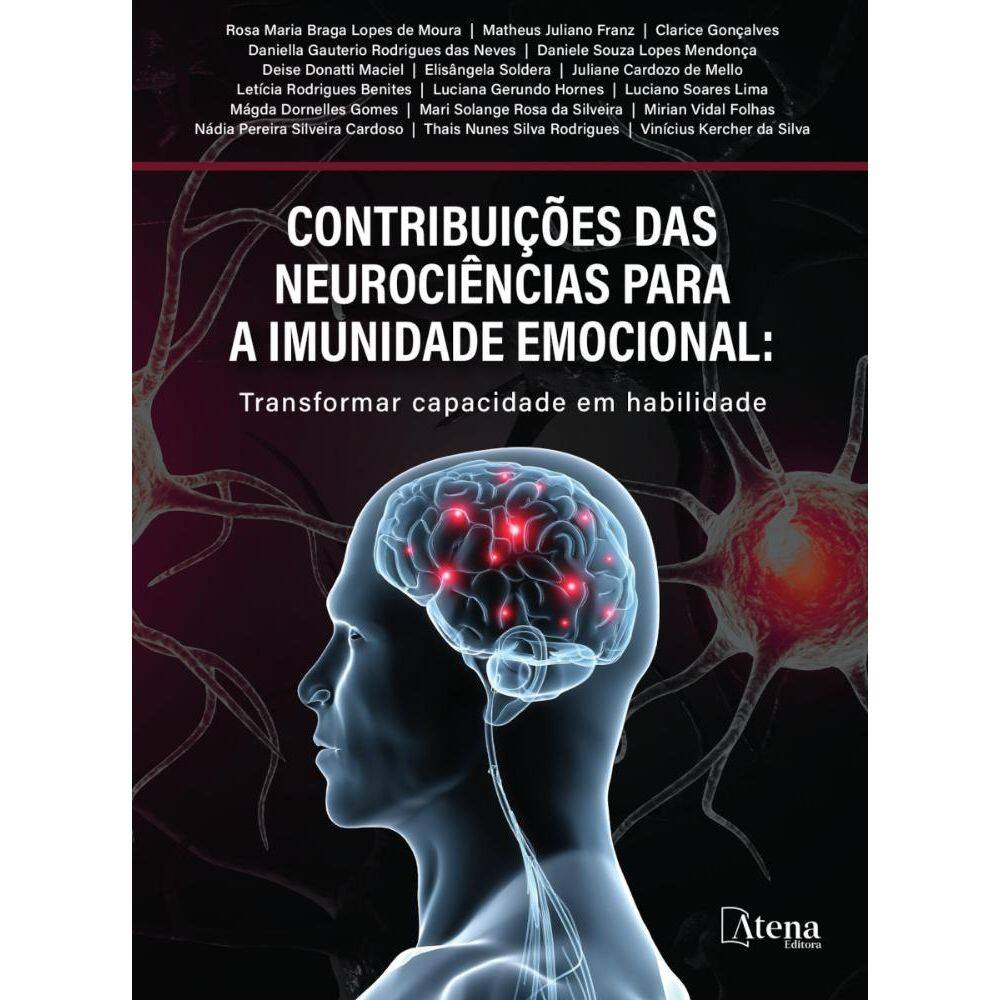 Contribuições das neurociências para a imunidade emocional: transformar capacidade em habilidade