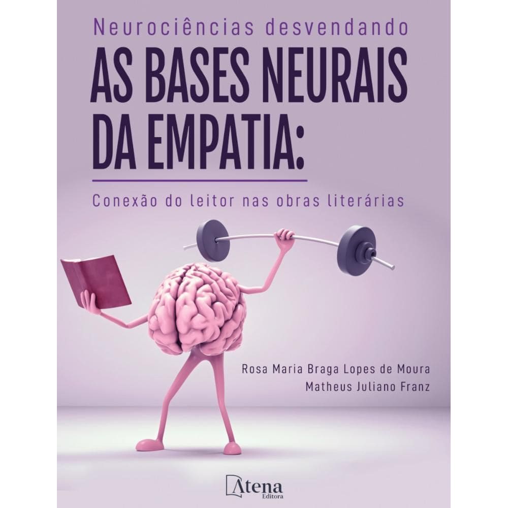 Neurociências desvendando as bases neurais da empatia: conexão do leitor nas obras literárias