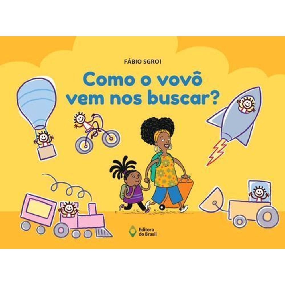 Como o Vovô Vem Nos Buscar?