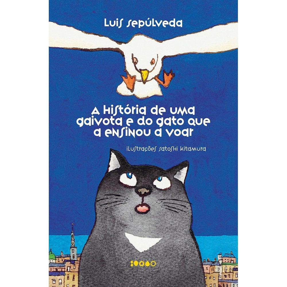 A História de Uma Gaivota e do Gato Que a Ensinou a Voar
