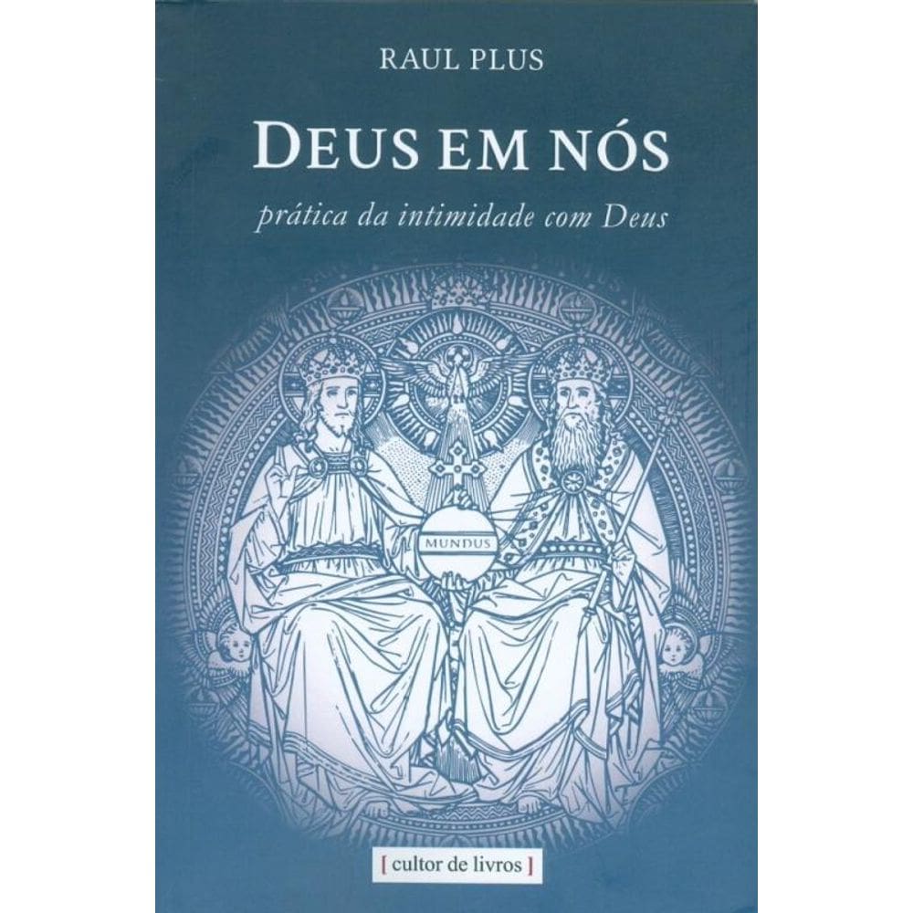 Deus em nós - Prática da intimidade com Deus