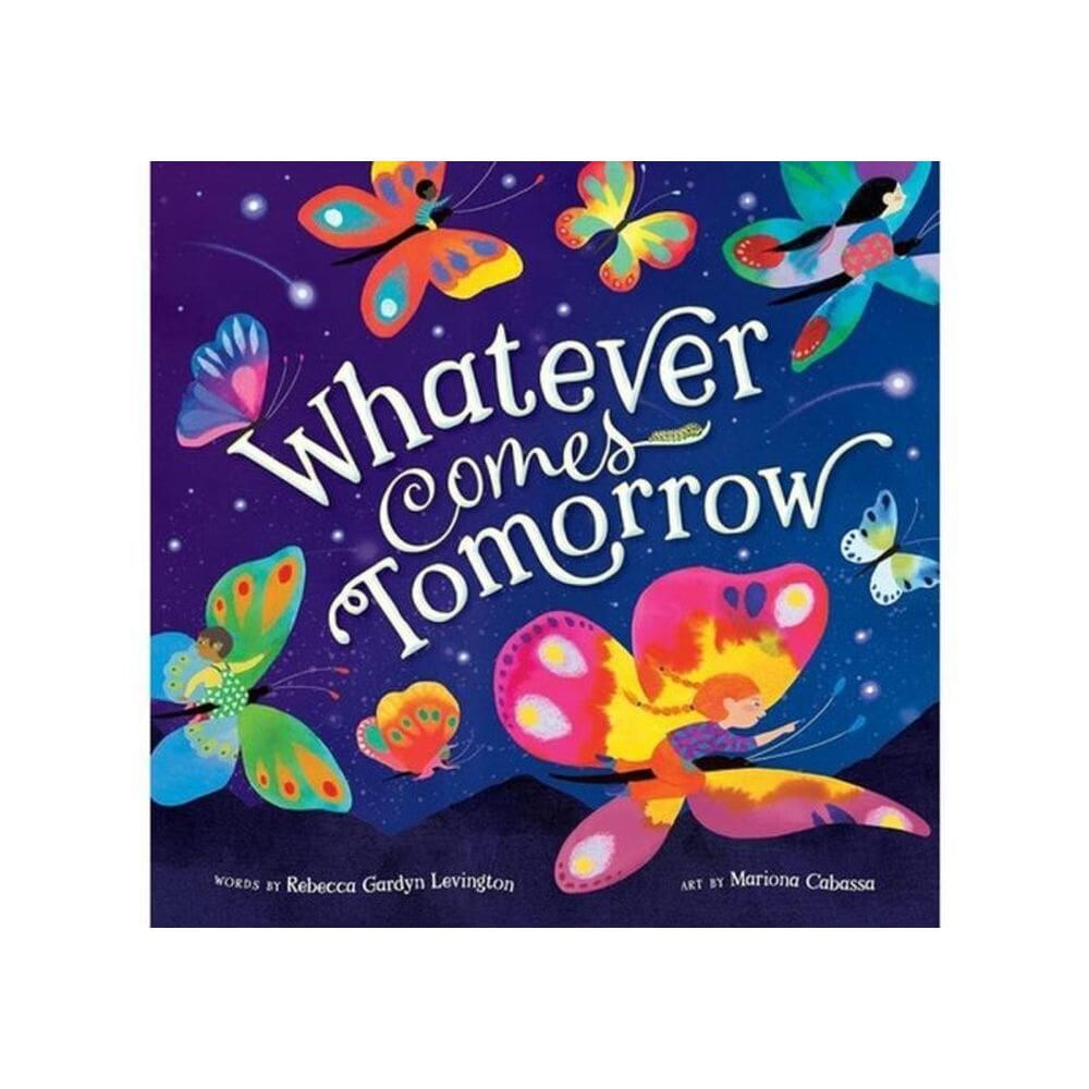 Whatever Comes Tomorrow