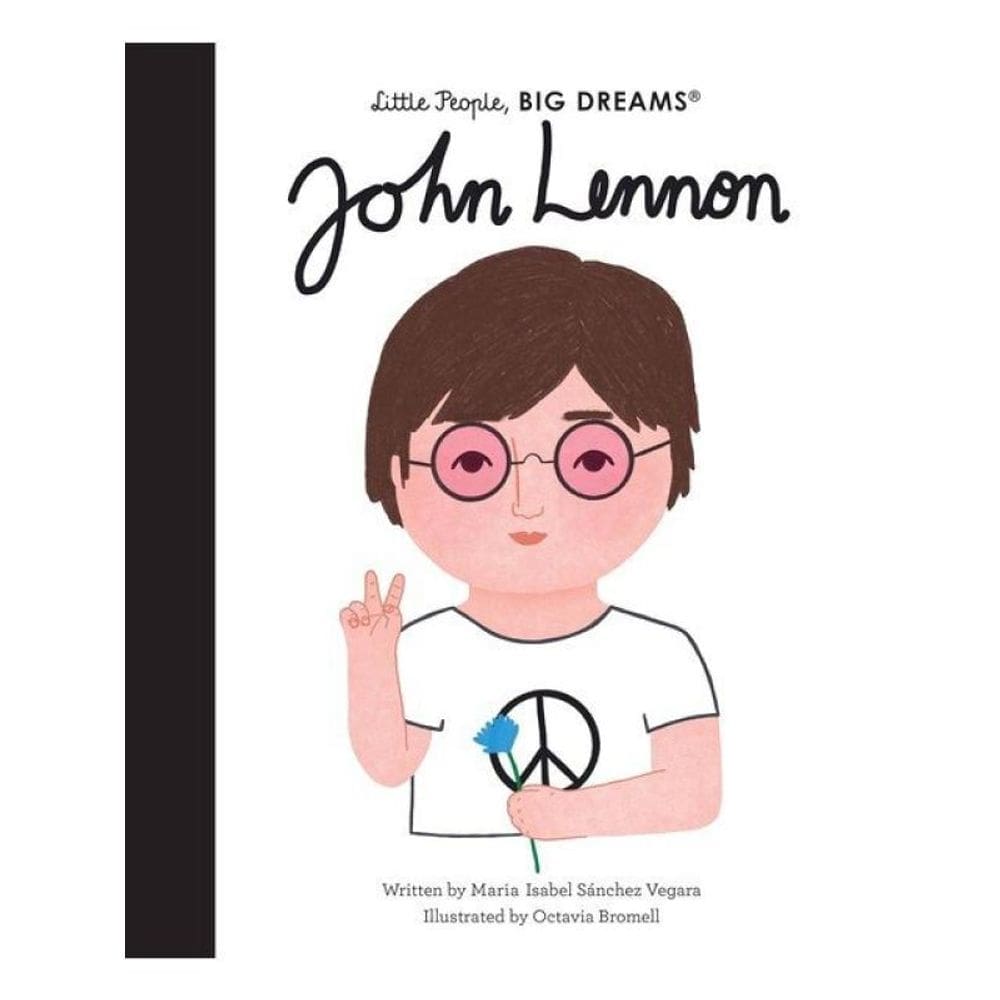 John Lennon - Little People, Big Dreams - Vol. 52
