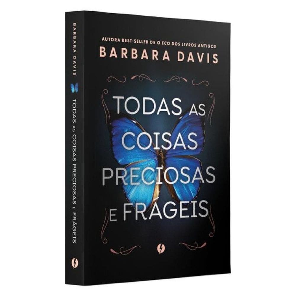 Todas As Coisas Preciosas E Frágeis