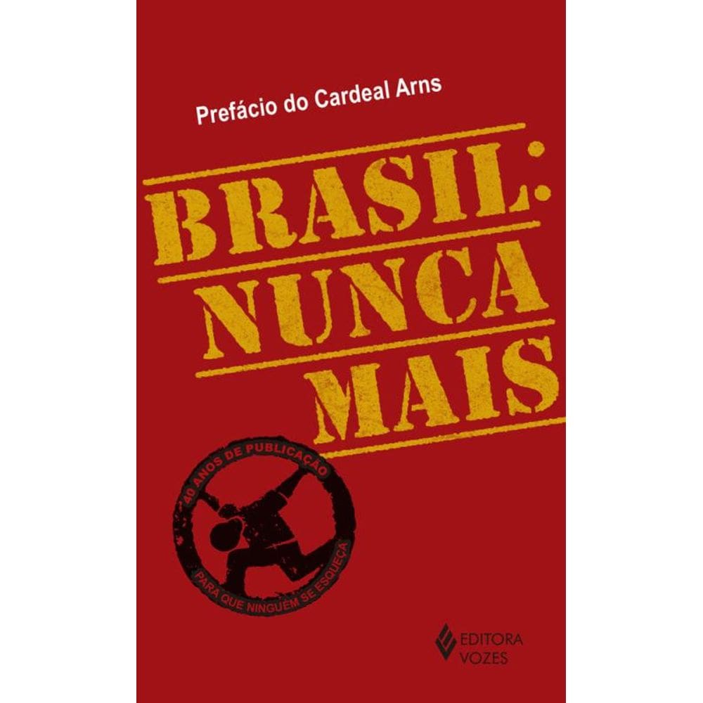 Brasil: nunca mais - Ed. Comemorativa - Versão Bolso