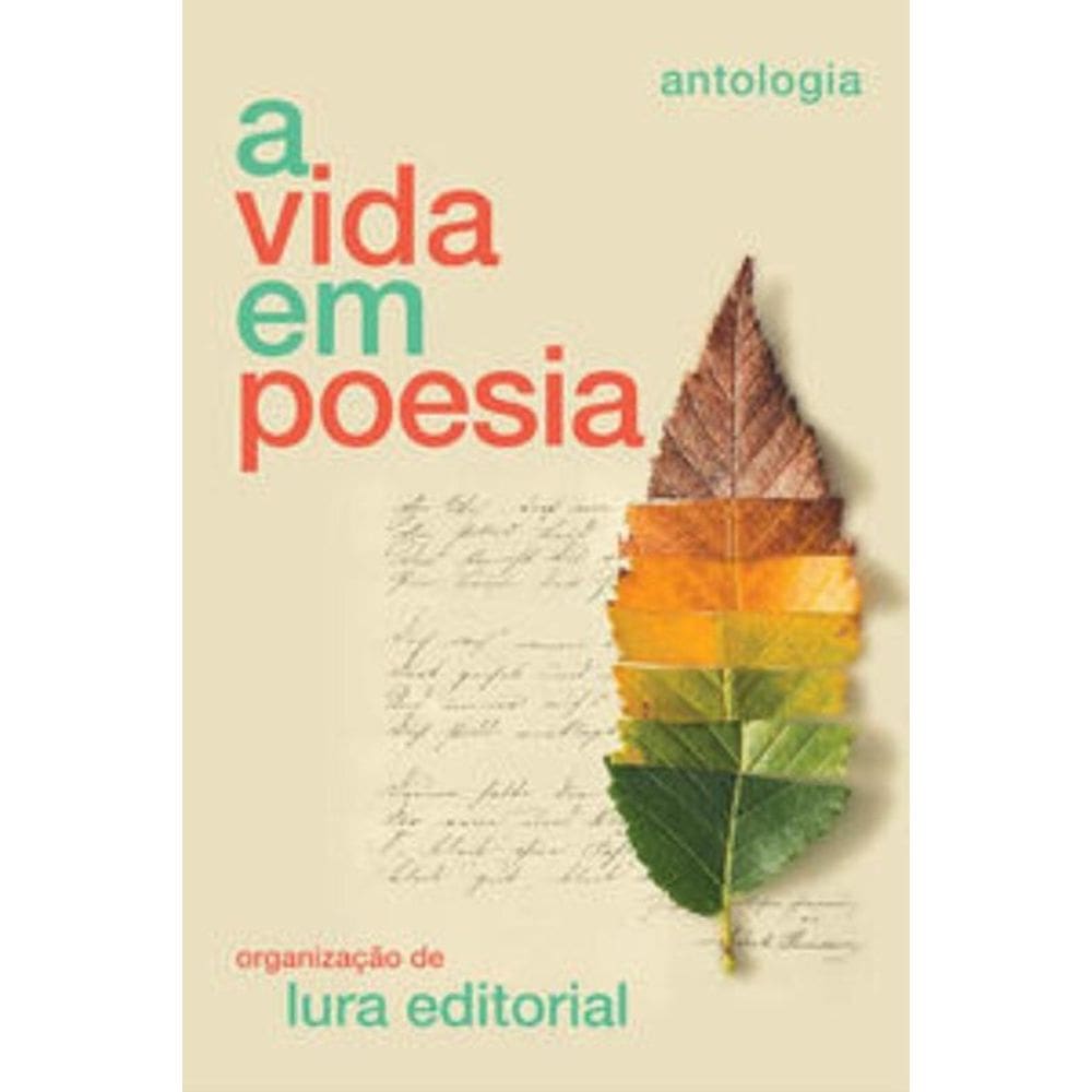 A Vida Em Poesia - Antologia