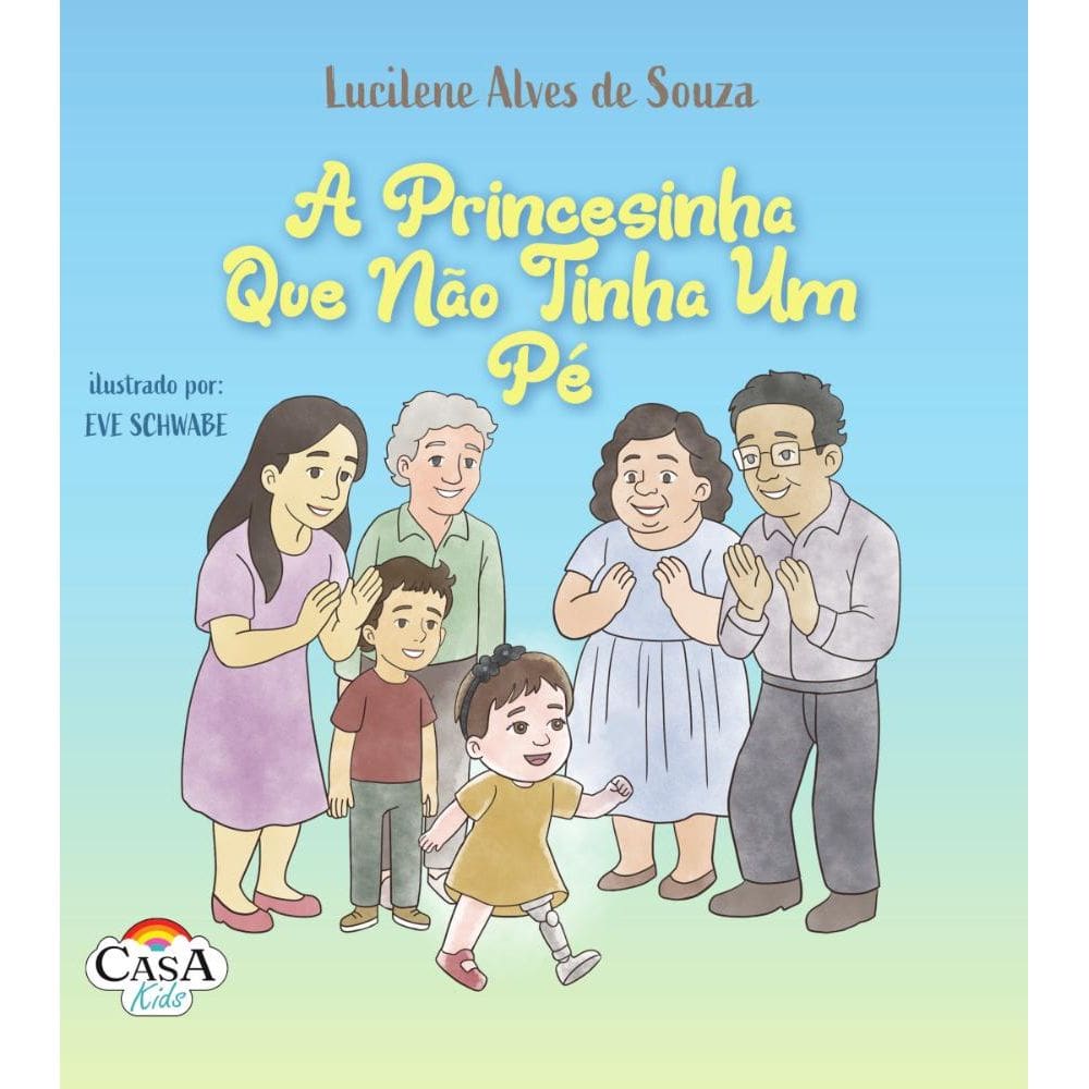 A princesinha que não tinha um pé