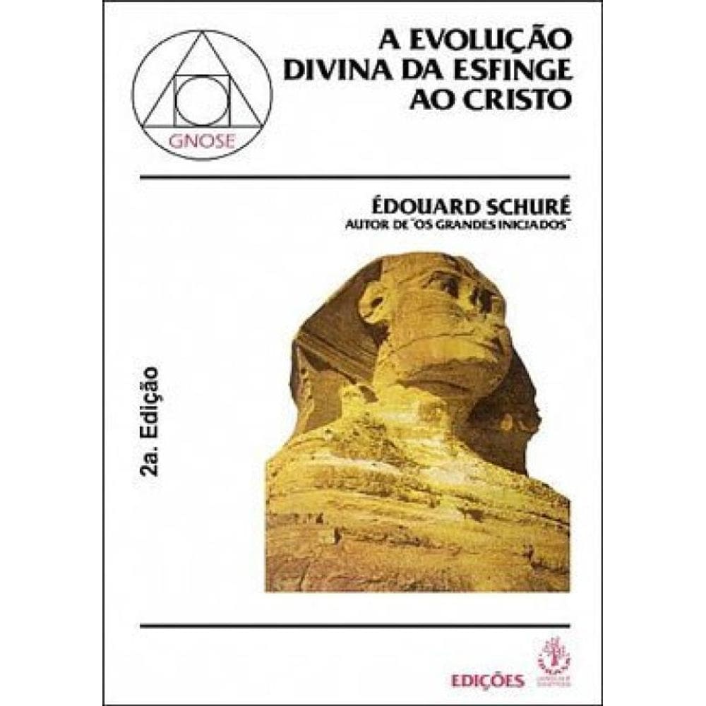 Evolução Divina Da Esfinge Ao Cristo