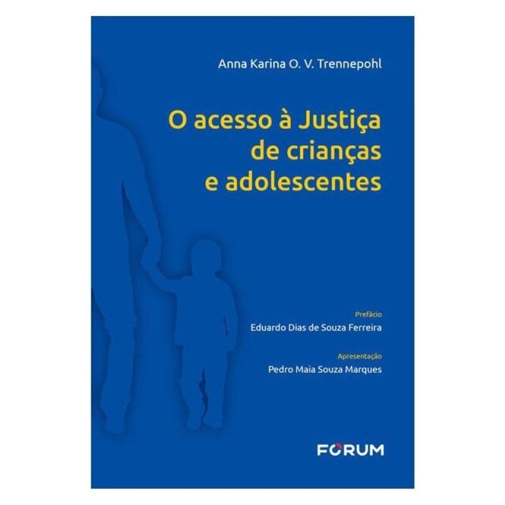 O Acesso À Justiça De Crianças E Adolescentes