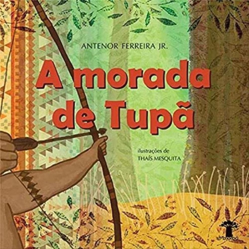 A Morada De Tupã