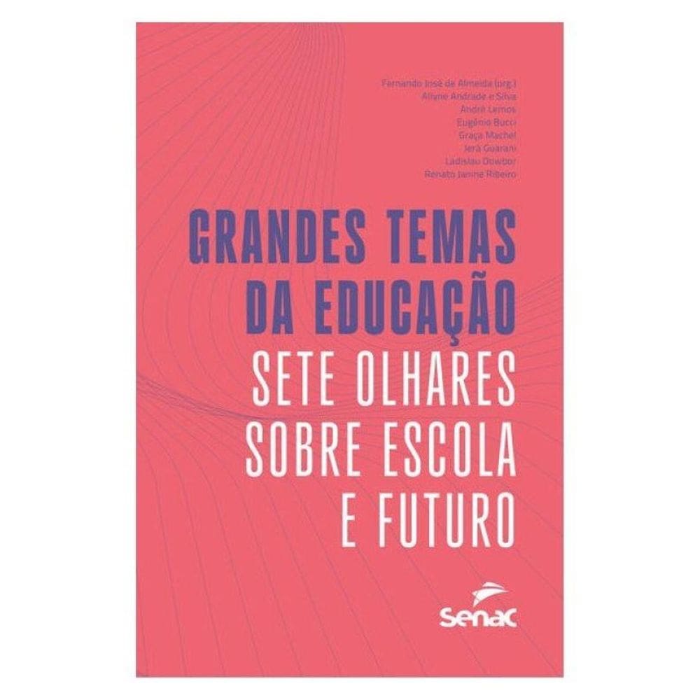 Grandes Temas Da Educação