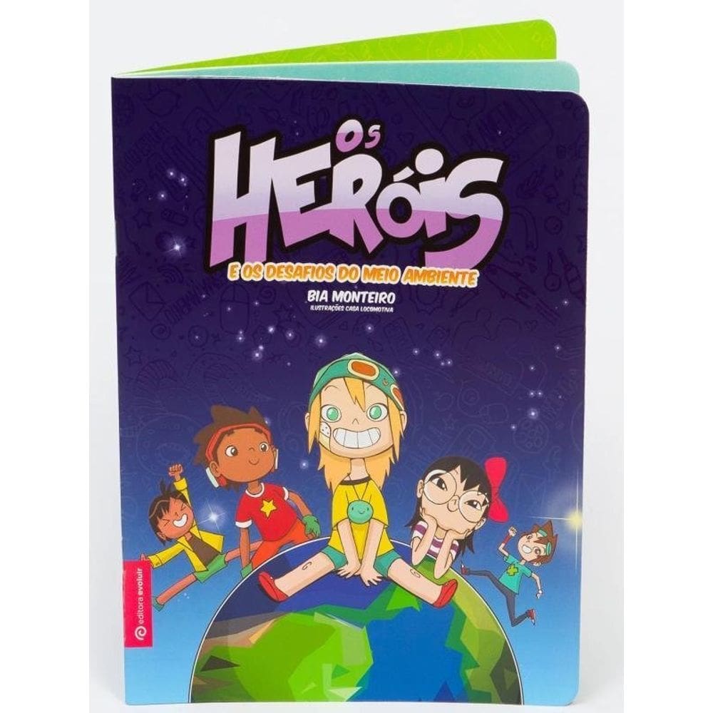 Os Heróis E Os Desafios Do Meio Ambiente