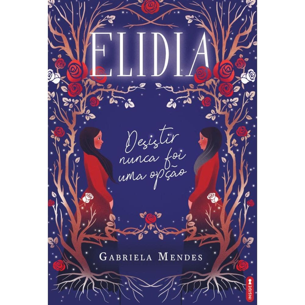 Elidia: Desistir nunca foi uma opção