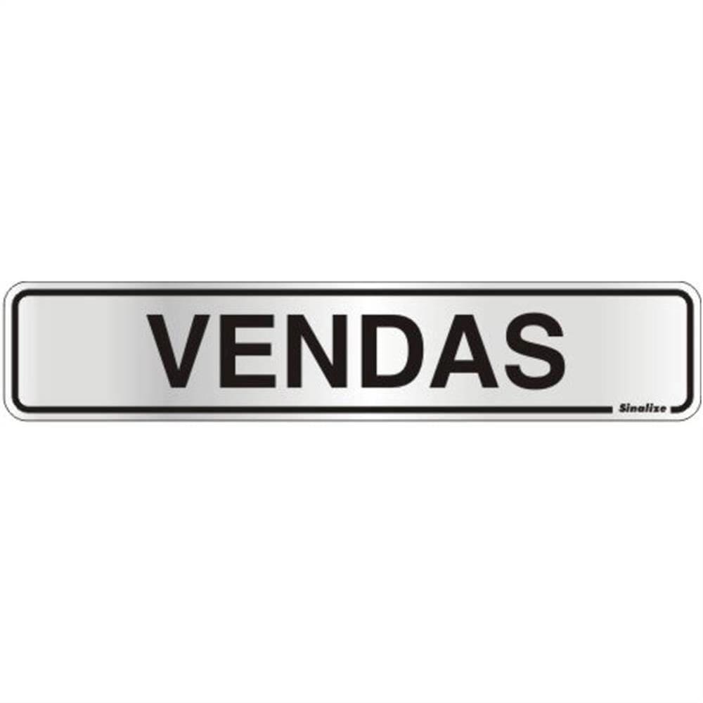 Placa de Alumínio Auto-Adesiva 5x25cm Vendas - 100 AA - SINALIZE