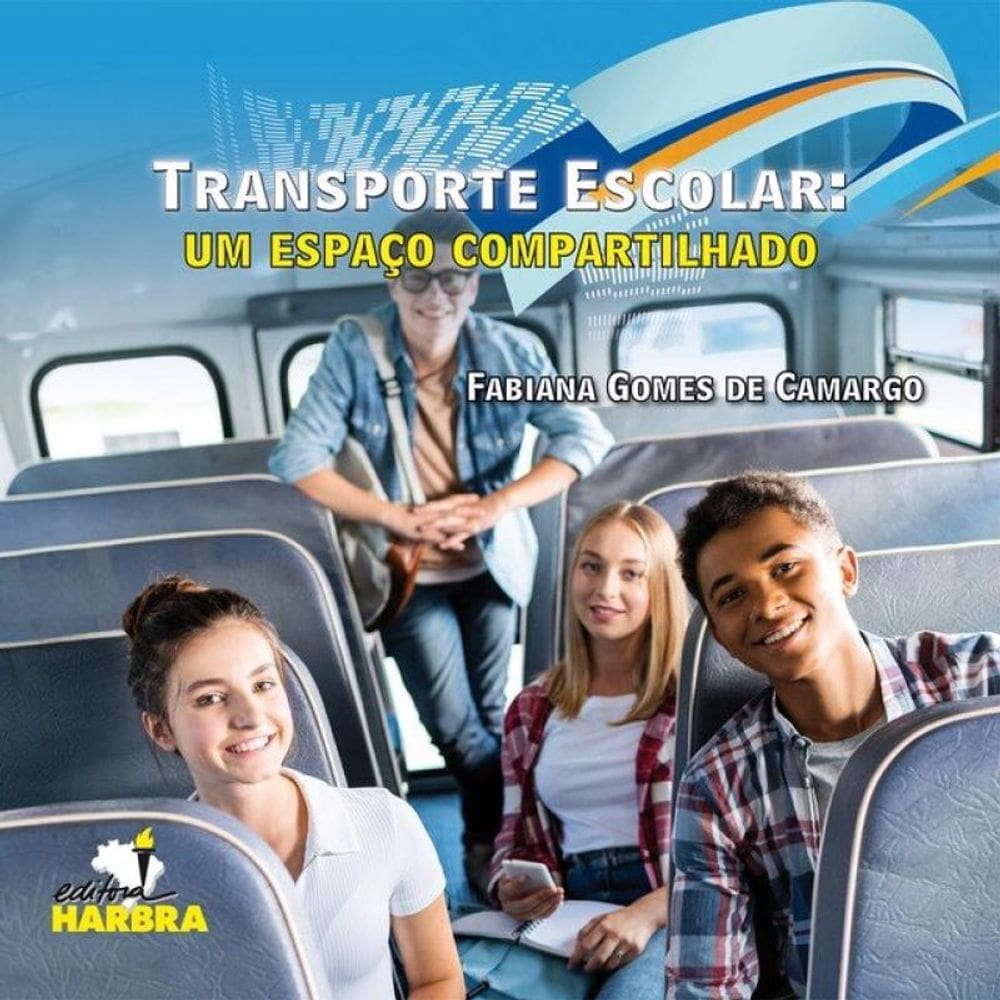 Transporte Escolar - Um Espaço Compartilhado