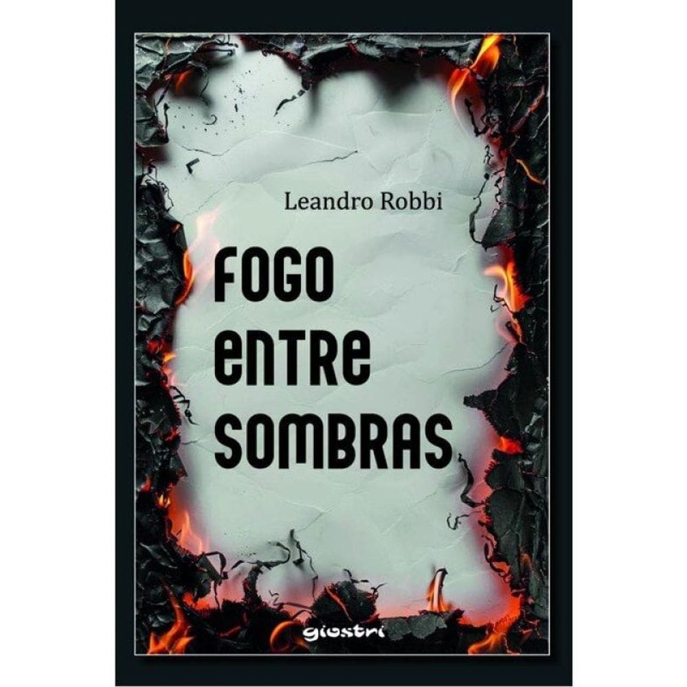 Fogo Entre Sombras