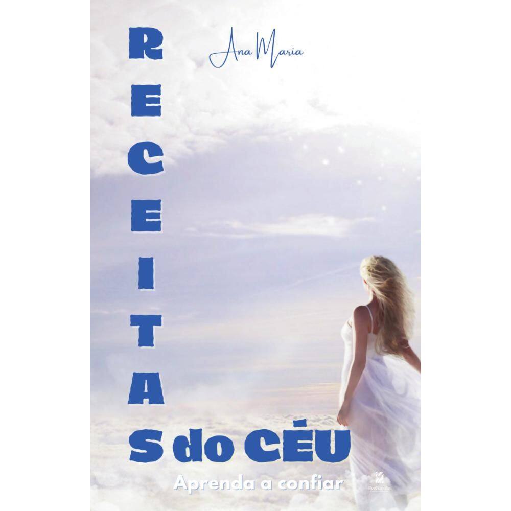 Receitas do céu: Aprenda a Confiar