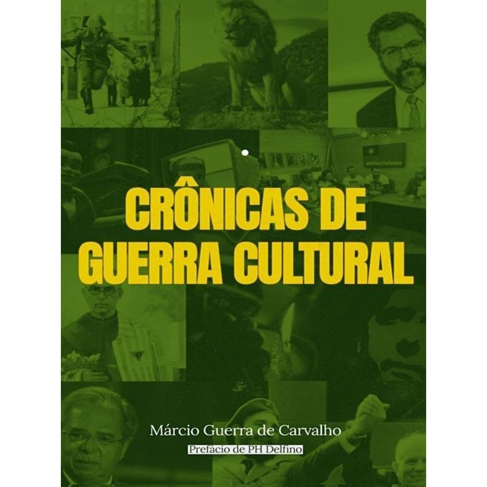 Crônicas De Guerra Cultural