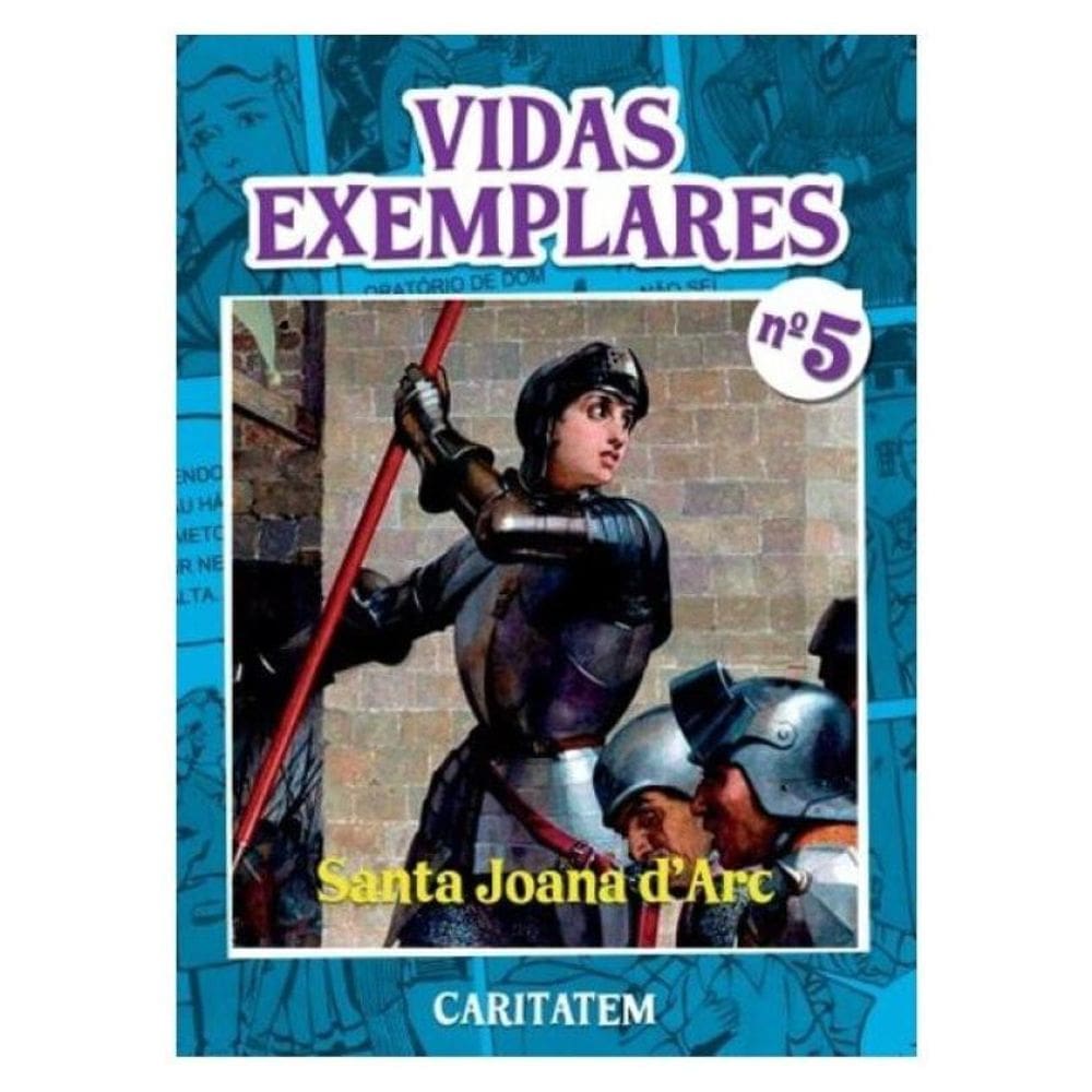 Vidas Exemplares - Santa Joana Darc