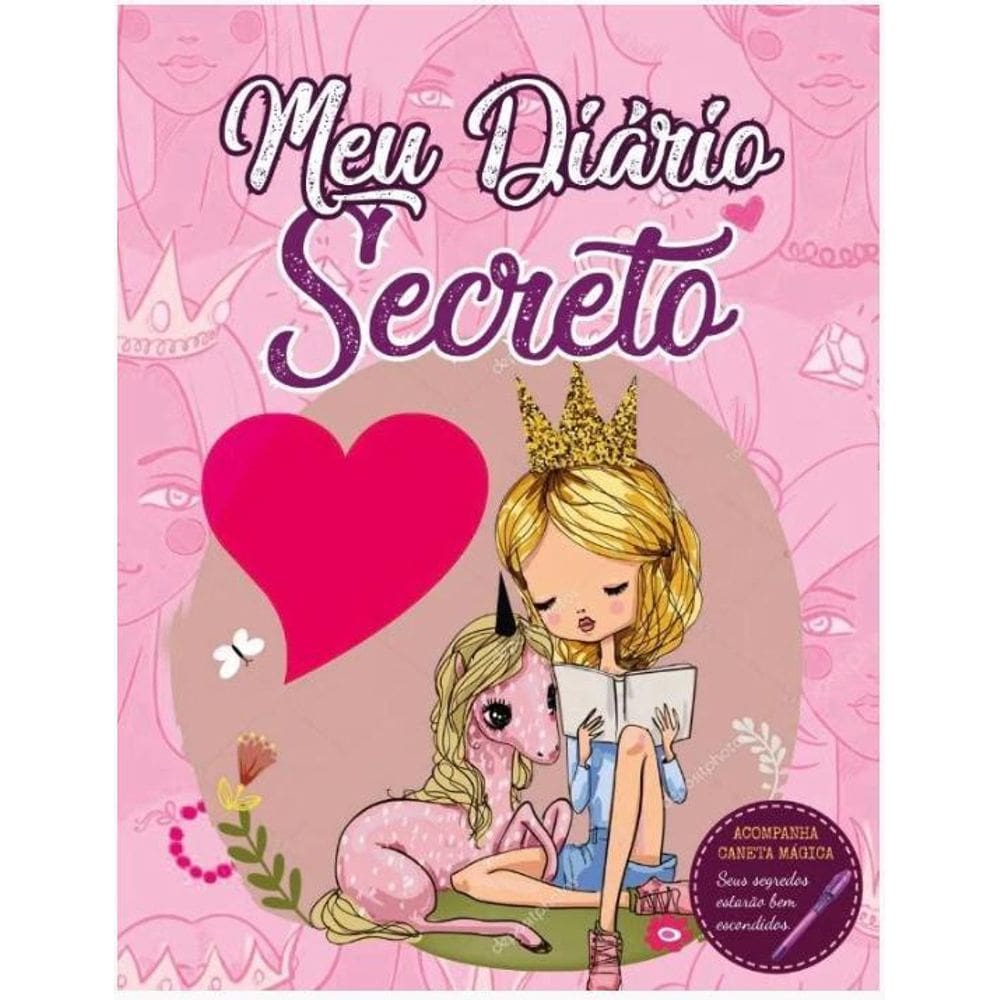 Diário Secreto Princesas e Unicórnio Rosa 60 Páginas 2023