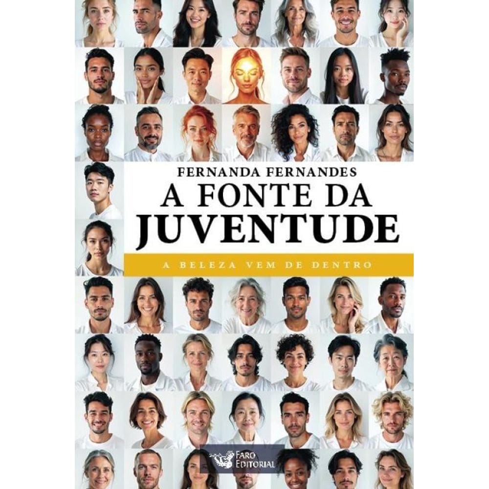 A fonte da juventude: A beleza vem de dentro